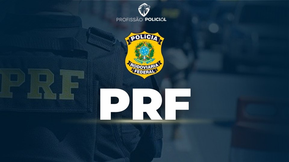 Concurso PRF: ministro confirma “POF” e pede mais efetivo!