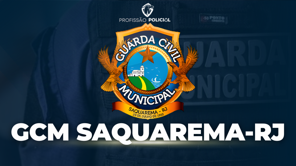 Concurso GCM Saquarema: banca definida! 100 vagas!
