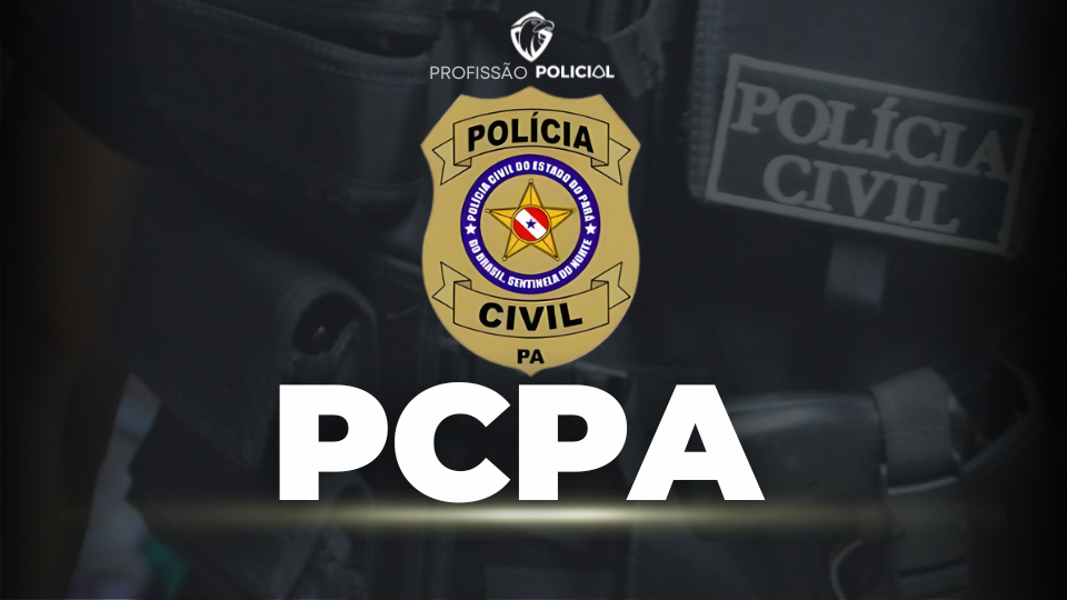 Concurso PCPA: 237 vagas autorizadas! Confira os detalhes!
