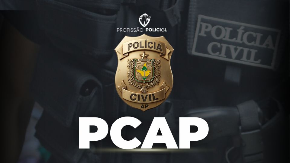Concurso PCAP: vagas definidas e edital em julho!