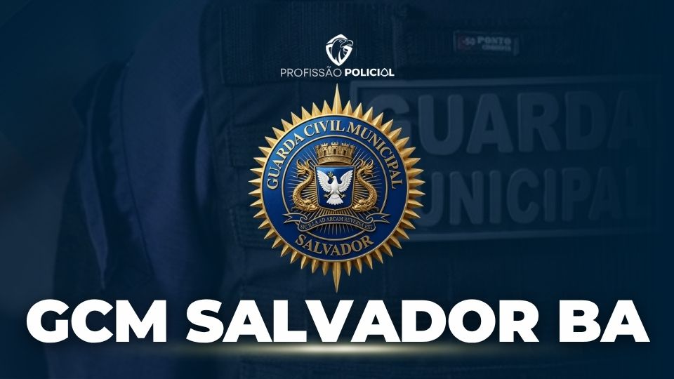 Concurso GCM Salvador: FGV é banca! Edital prestes a sair!